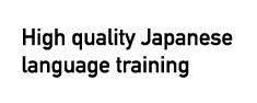 High quality Japanese language training
